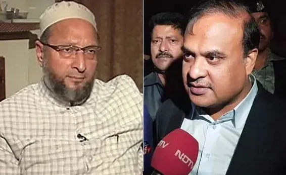 Himanta & Owaisi in war of words over NRC