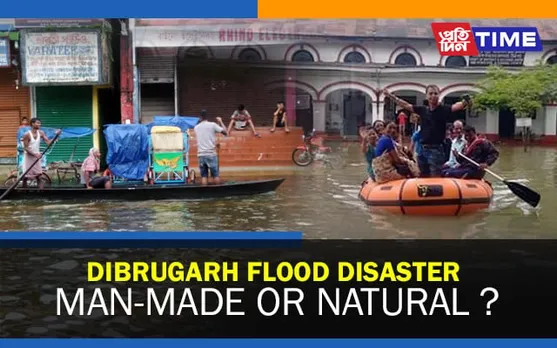 Dibrugarh Flash Floods : Municipal Goof-up or Natural?