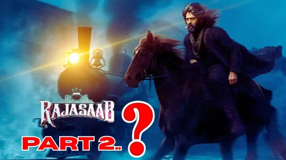 RajaSaab Part 2