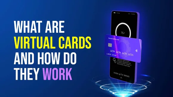 Know More About Virtual Cards