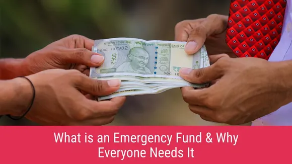 What is an Emergency Fund & Why Everyone Needs It