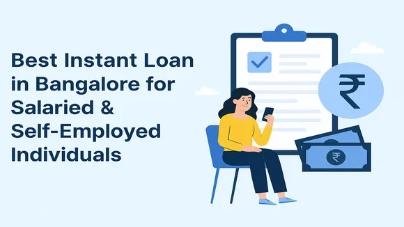 instant loan in Bangalore