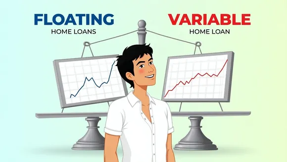 Floating And Variable Home Loans