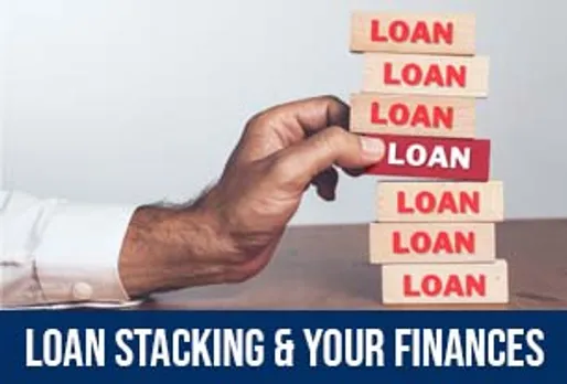 HOW DOES LOAN STACKING AFFECT YOUR FINANCES? COMBINING MULTIPLE PERSONAL LOANS