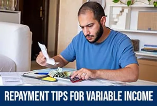 PERSONAL LOAN REPAYMENT STRATEGIES FOR PEOPLE WITH VARIABLE INCOME