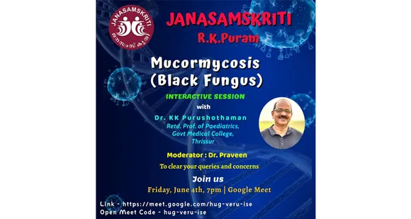 ജനസംസംകൃതി ആർ‌കെ പുരം ഇന്ന് വൈകിട്ട് 7 മണിക്ക് ബ്ലാക്ക് ഫംഗസിനെക്കുറിച്ച് ഓൺലൈൻ സംവാദം സംഘടിപ്പിക്കുന്നു