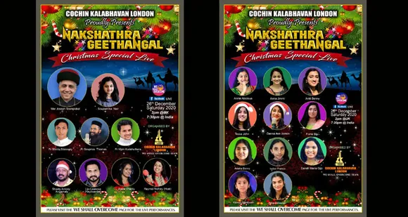 'നക്ഷത്ര ഗീതങ്ങള്‍' - ഡിസംബര്‍ 26ന് കൊച്ചിന്‍ കലാഭവന്‍ ലണ്ടന്‍ ഒരുക്കുന്ന ക്രിസ്തുമസ് മെഗാ ലൈവ്; സന്ദേശം നല്‍കുന്നത് ബിഷപ്പ് മാര്‍ സ്രാമ്പിക്കല്‍, ഗാനരംഗത്തെ വൈദികശ്രേഷ്ഠര്‍ ഉള്‍പ്പെടെ അതിഥികളും കുരുന്നു ഗായകരും ചേരുന്ന വന്‍താരനിര...