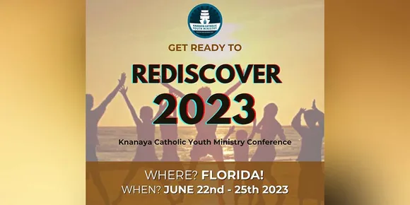 ക്നാനായ റീജിയൻ യൂത്ത് മിനിസ്ട്രി കോൺഫ്രൺസ് ജൂൺ 22 മുതൽ ഫ്ലോറിഡയിൽ