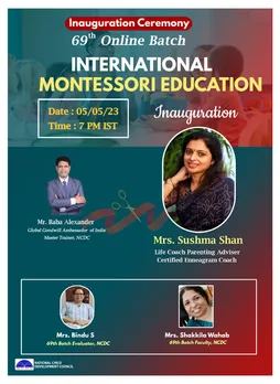 എൻ.സി.ഡി.സിയുടെ ഇന്റർനാഷണൽ മോണ്ടിസോറി എഡ്യുക്കേഷൻ 69-ാമത് ഓൺലൈൻ ബാച്ച് ഉദ്ഘാടനം ചെയ്തു