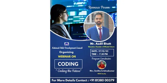 കോഡിംഗിനെ കുറിച്ച് എൻസിഡിസി സംഘടിപ്പിക്കുന്ന സൗജന്യ വെബിനാര്‍ 17 ന്