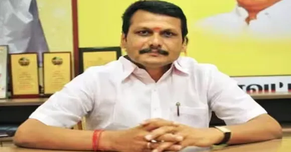 തമിഴ്നാട് വൈദ്യുതി മന്ത്രി സെന്തില്‍ ബാലാജിയെ ഇ ഡി അറസ്റ്റ് ചെയ്തു