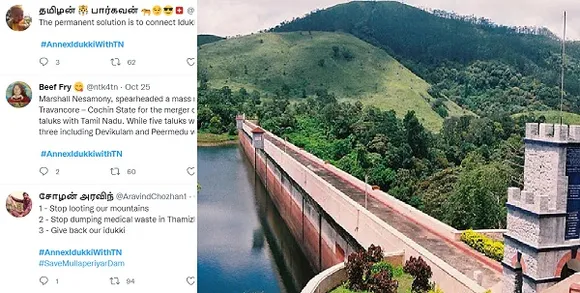 ഇടുക്കിയെ തമിഴ്‌നാട്ടില്‍ ചേര്‍ക്കുക; 'ഡീകമ്മീഷന്‍ മുല്ലപ്പെരിയാര്‍ ഡാം' ഹാഷ്ടാഗിനെതിരെ എതിര്‍ കാമ്പയിന്‍! പിന്നില്‍ തമിഴ്‌നാട്ടില്‍ നിന്നുള്ള സോഷ്യല്‍ മീഡിയ അക്കൗണ്ടുകള്‍