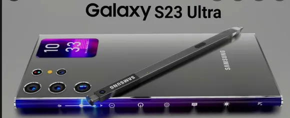 സ്മാർട് ഫോണായ ഗാലക്‌സി എസ് 23 അൾട്രാ അടുത്ത വർഷം പുറത്തിറങ്ങിയേക്കും