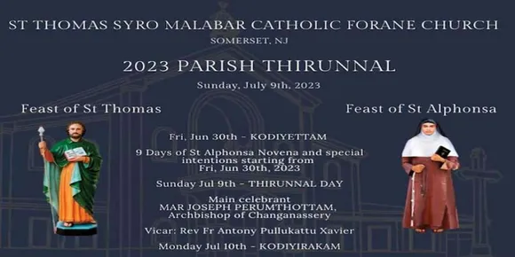 സോമര്‍സെറ്റ് സെന്‍റ് തോമസ് ഫൊറോനാ ദേവാലയത്തില്‍ വിശുദ്ധ തോമാശ്ലീഹായുടേയും,വിശുദ്ധ അൽഫോൻസാമ്മയുടെയും സംയുക്ത തിരുനാൾ; ജൂൺ 30- മുതല്‍ ജൂലൈ 10 വരെ