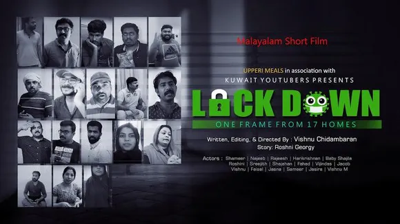 ഈ സമയവും നമ്മള്‍ കടന്നുപോകും, ഈ മഹാമാരിയെ നമ്മള്‍ അതിജീവിക്കും...പ്രവാസിയുടെ ആകുലതകളെ വരച്ചുകാട്ടി കുവൈറ്റ് യൂട്യൂബേഴ്‌സിന്റെ ഷോര്‍ട്ട്ഫിലിം; 'ലോക്ക്ഡൗണ്‍' ശ്രദ്ധേയമാകുന്നു