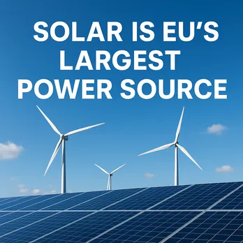 Solar Becomes Top Power Source in EU for the First Time
