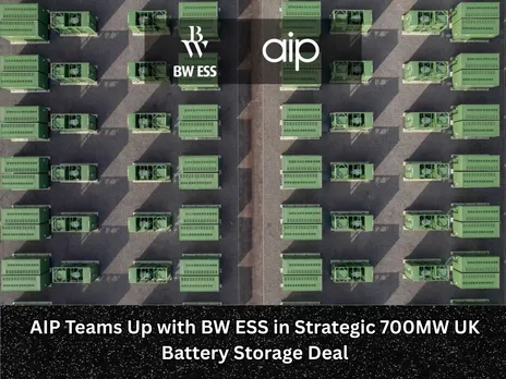 AIP Teams Up with BW ESS in Strategic 700MW UK Battery Storage Deal
