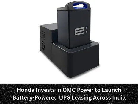 Honda Invests in OMC Power to Launch Battery-Powered UPS Leasing Across India