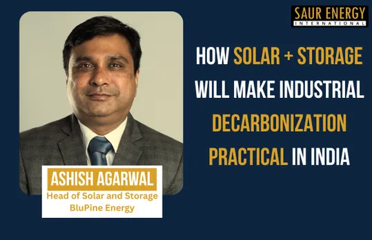 How Solar + Storage Will Make Industrial Decarbonization Practical in India
