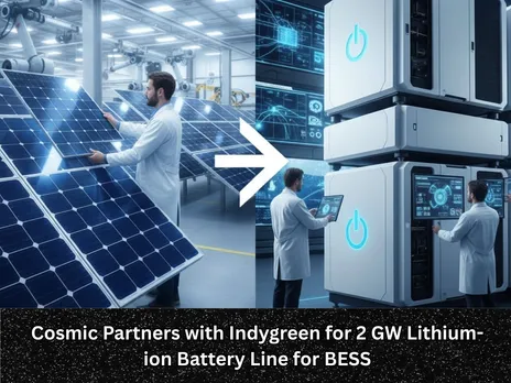 Cosmic Partners with Indygreen for 2 GW Lithium-ion Battery Line for BESS