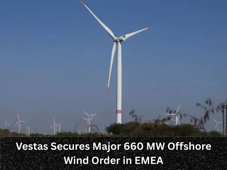 Vestas Secures Major 660 MW Offshore Wind Order in EMEA