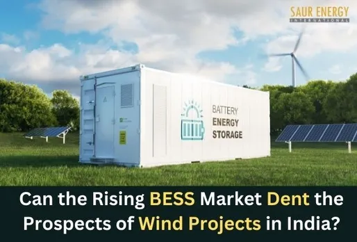 Can the Rising BESS Market Dent the Prospects of Wind Projects in India?