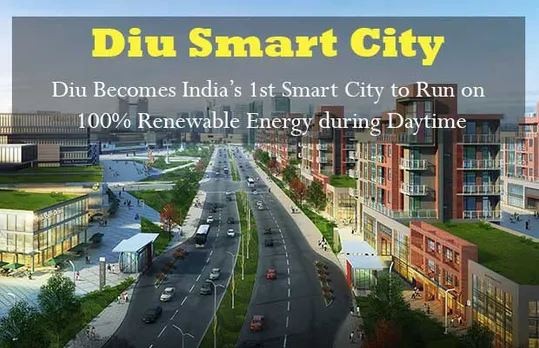 Diu Becomes India’s 1st Smart City to Run on 100% Renewable Energy during Daytime