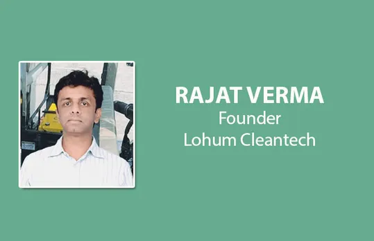 Rajat Verma, Founder at Lohum Cleantech