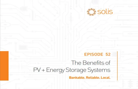 The Benefits of PV plus Energy Storage Systems