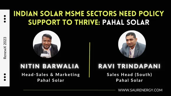 Indian solar MSME sectors need policy support to thrive: Pahal Solar