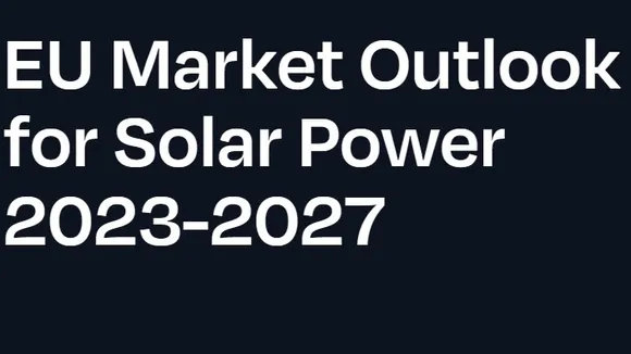 Solar Power europe's Market Outlook Report for Solar in 2023-27