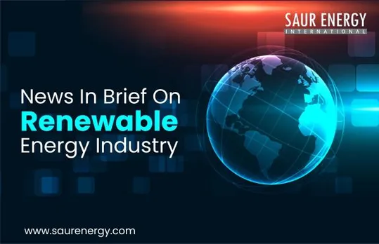 news in briefs in renewables