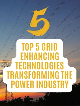 the top 5 grid enhancing technologies transforming the power industries