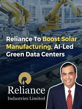 Reliance To Boost Solar Manufacturing