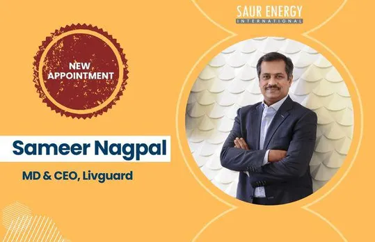 Livguard Appoints Sameer Nagpal As MD & Chief Executive Officer