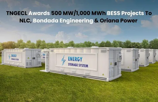 TNGECL Awards 500 MW/1,000 MWh BESS Projects To NLC, Bondada & Oriana