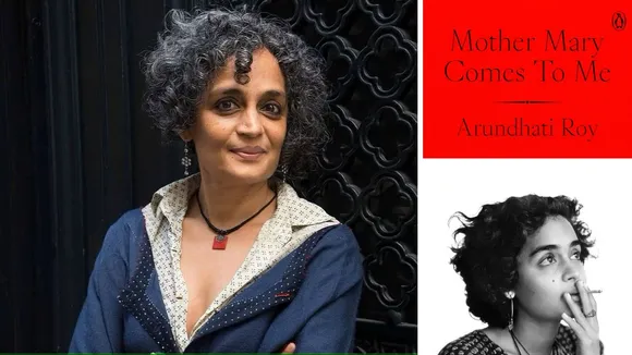 Arundati Roy Mother Mary