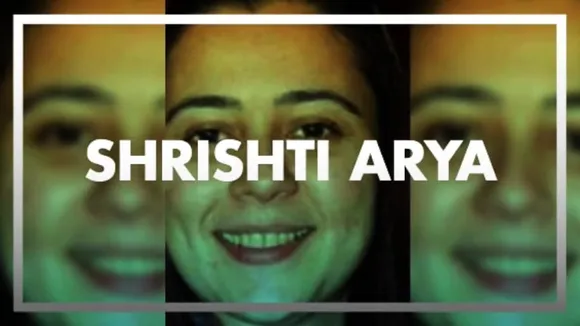 SELFIE STORIES: How Shrishti Arya's self belief pushed her to succeed
