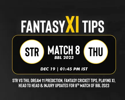 STR vs THU BBL 2023-24
