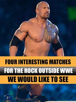 Four interesting matches for The Rock outside WWE we would like to see