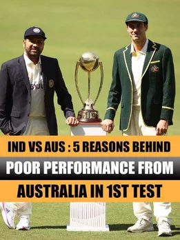 IND vs AUS : 5 reasons behind poor performance from Australia in 1st Test