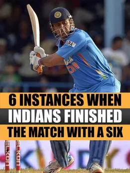 6 instances when Indians finished the match with a six