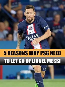 5 reasons why PSG need to let go of Lionel Messi