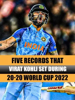 5 records that Virat Kohli set during 20-20 World Cup 2022