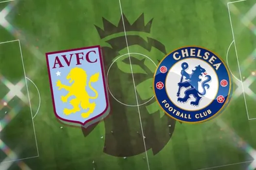 Aston Villa vs. Chelsea: EPL Match Preview, Odds & Prediction