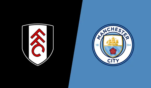 Fulham vs Manchester City: EPL Match Preview, Odds & Prediction