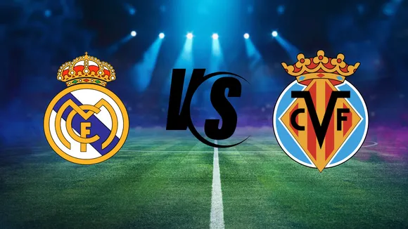 Real Madrid vs. Villarreal