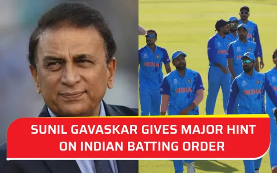 Sunil Gavaskar breaks down Indian batting order