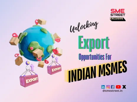 Unlocking Global Potential Top Export Markets for Indian MSMEs in 2025