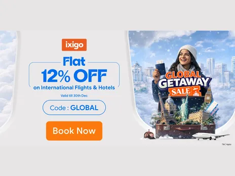 ixigo Offers Discounts On International Flights and Hotels